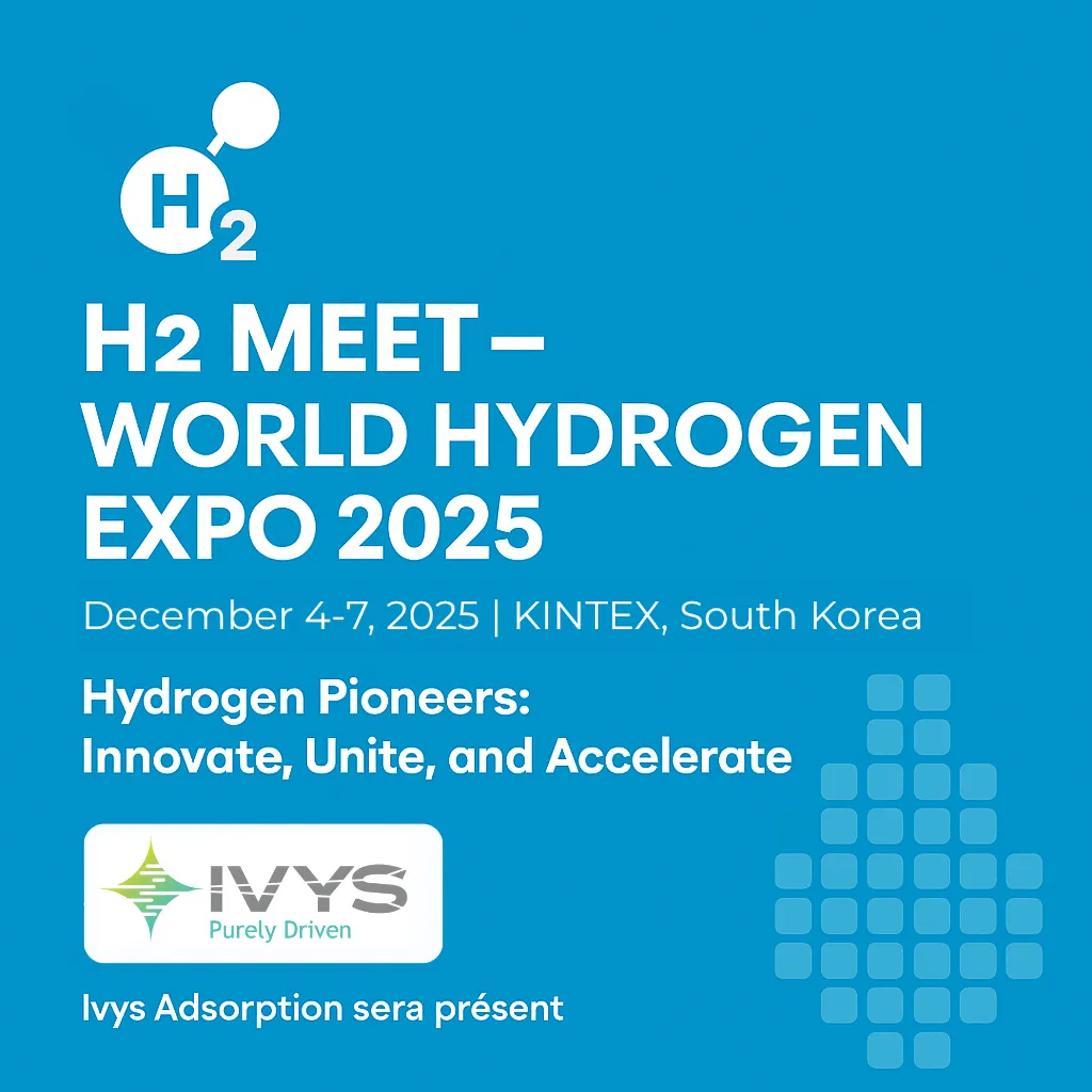 Promotional poster for H2 MEET – WORLD HYDROGEN EXPO 2025 happening from December 4-7, 2025, at KINTEX in South Korea. Tagline: Hydrogen Pioneers: Innovate, Unite, and Accelerate. Ivys Adsorption will be present. Affiche promotionnelle pour H2 MEET – WORLD HYDROGEN EXPO 2025 se déroulant du 4 au 7 décembre 2025 à KINTEX en Corée du Sud. Slogan : Hydrogen Pioneers : Innovate, Unite et Accelerate. Ivys Adsorption sera présent.